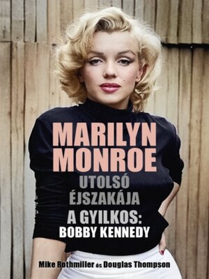 cover image of Marilyn Monroe utolsó éjszakája